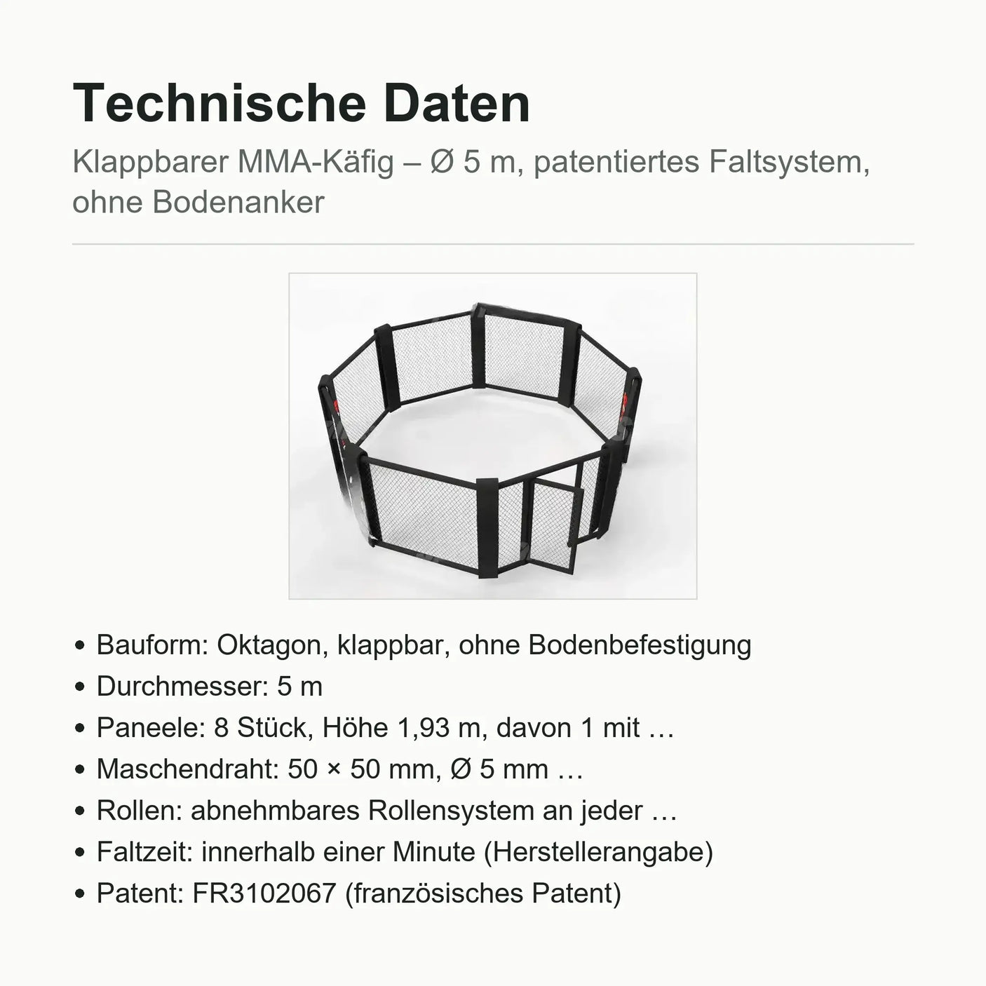 Technische Daten klappbarer MMA-Käfig: Ø 5 m, Faltsystem Patent FR3102067, ohne Bodenanker