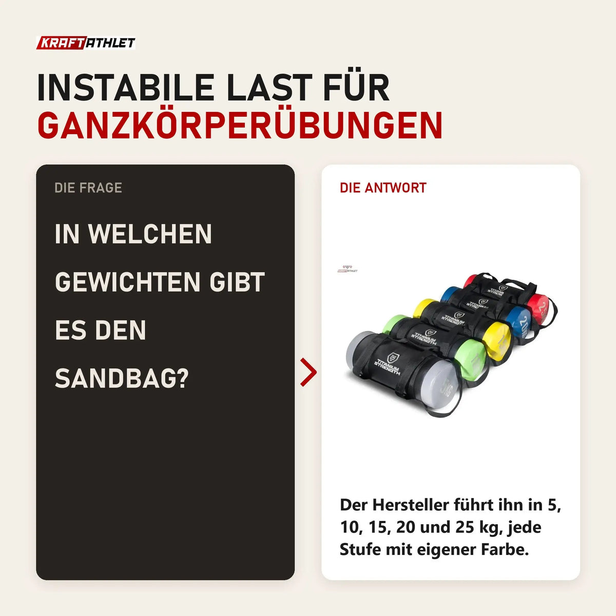 Frage und Antwort zu Titanium Strength TSB Sandbag: In welchen Gewichten gibt es den Sandbag?