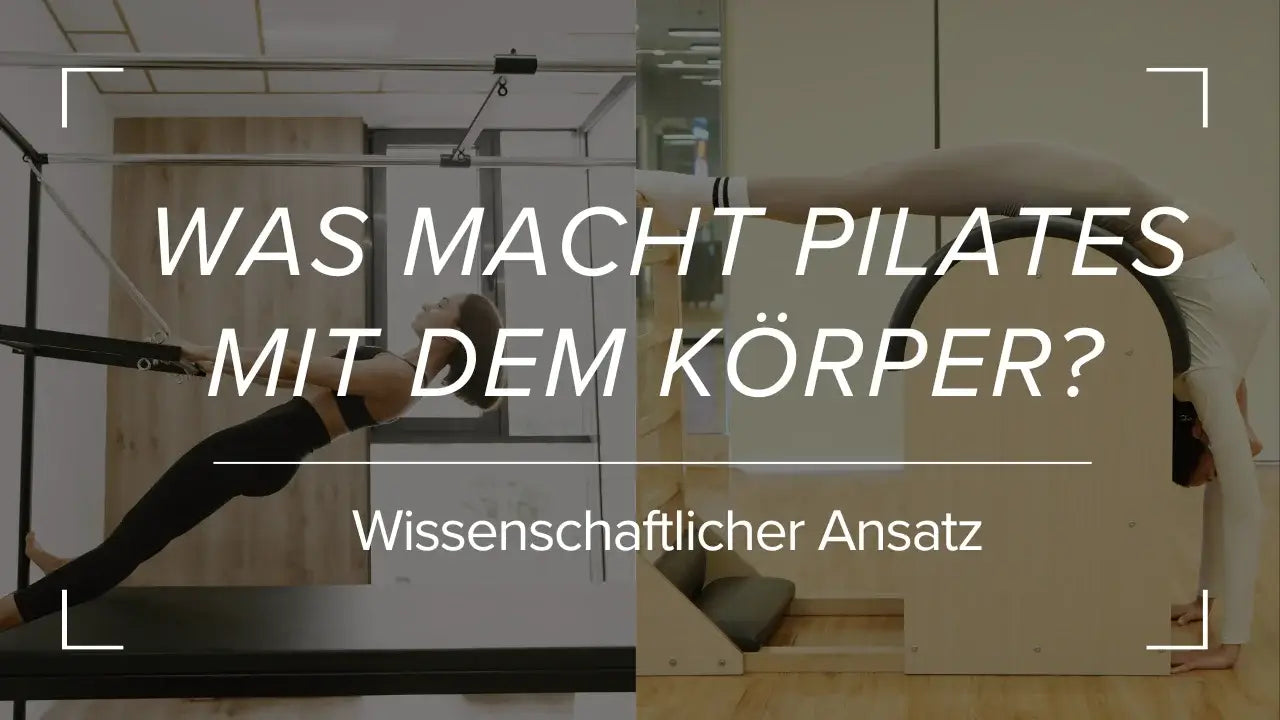 Was-macht-Pilates-mit-dem-Körper-Wissenschaftlicher-Ansatz Kraftathlet