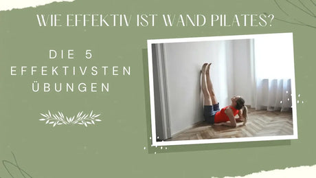 Wie-effektiv-ist-Wand-Pilates-Die-5-effektivsten-Übungen Kraftathlet