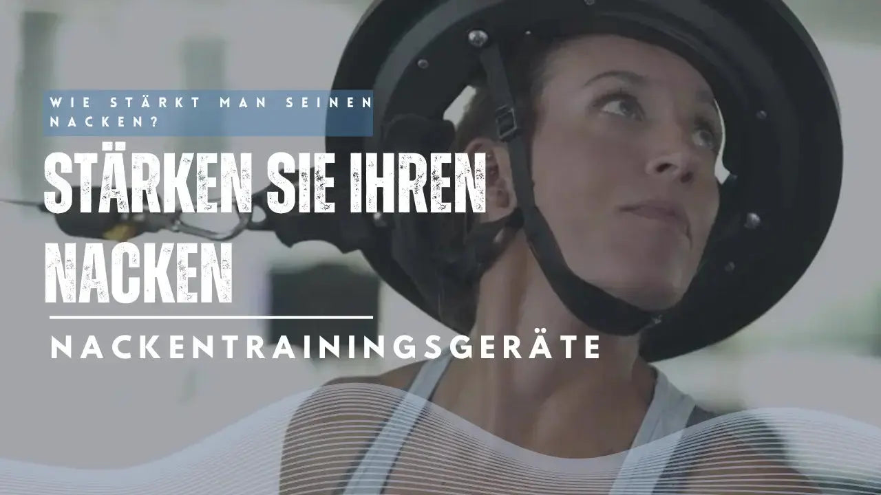 Wie stärkt man seinen Nacken? Nackentrainingsgeräte