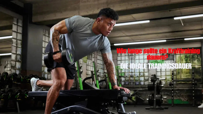 Wie lange sollte ein Krafttraining dauern? Die ideale Trainingsdauer