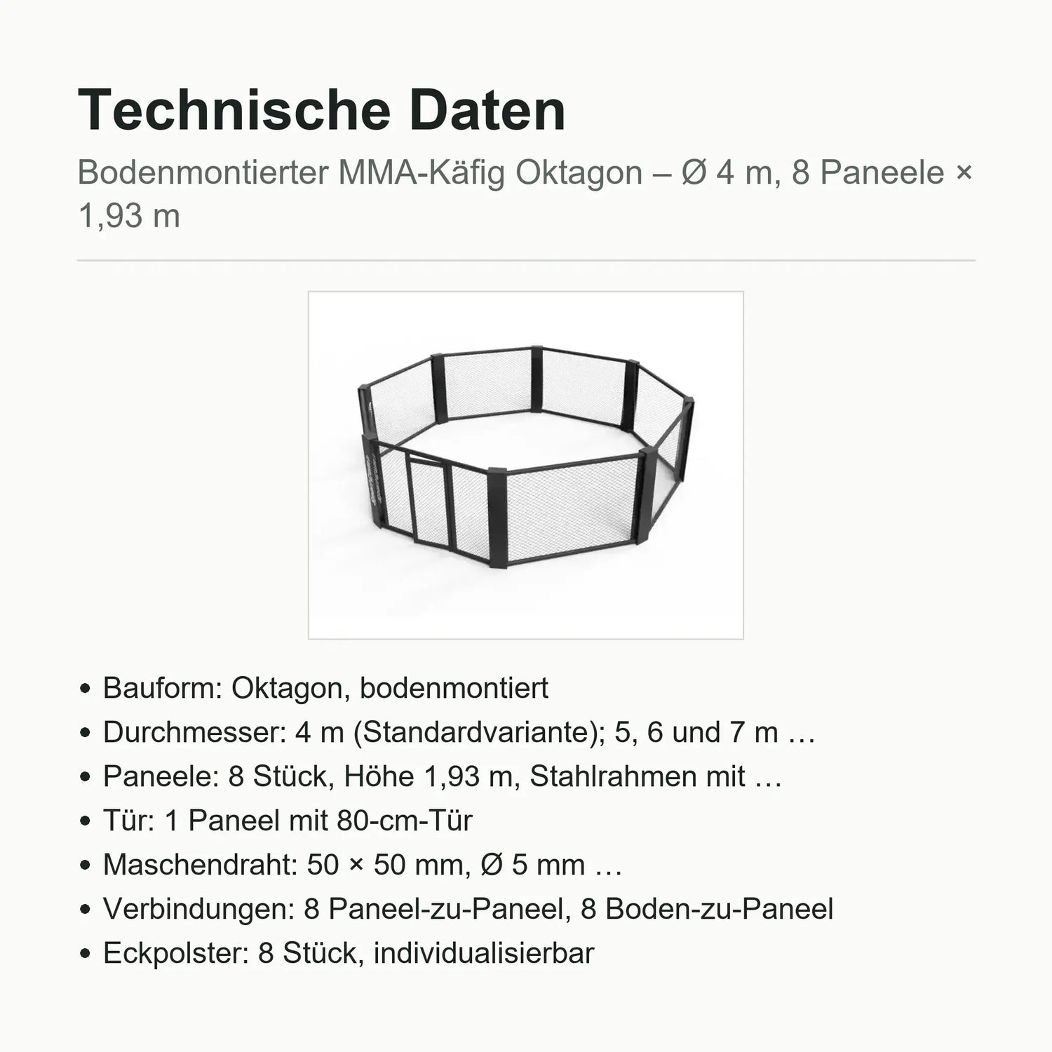 Technische Daten bodenmontierter MMA-Käfig Oktagon: Ø 4 m, 8 Paneele × 1,93 m, Maschendraht Ø 5 mm