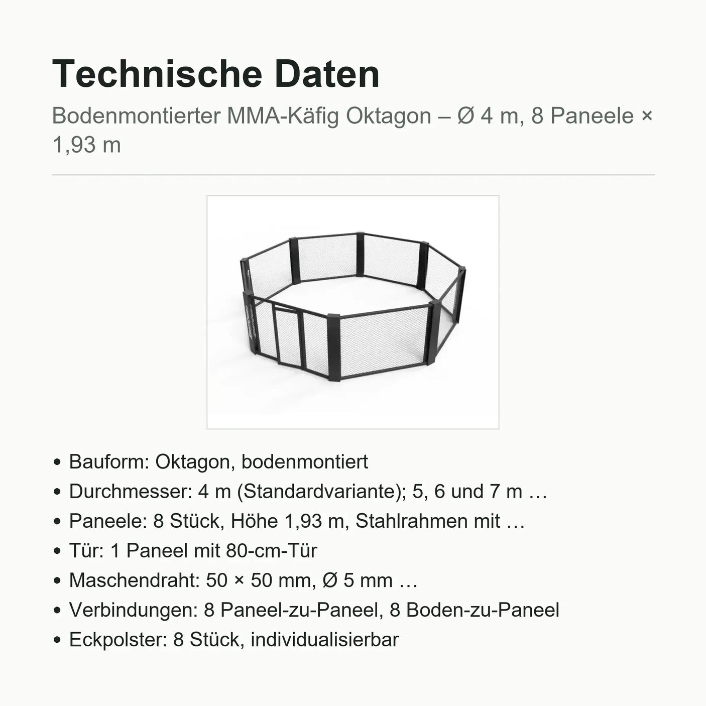 Technische Daten bodenmontierter MMA-Käfig Oktagon: Ø 4 m, 8 Paneele × 1,93 m, Maschendraht Ø 5 mm