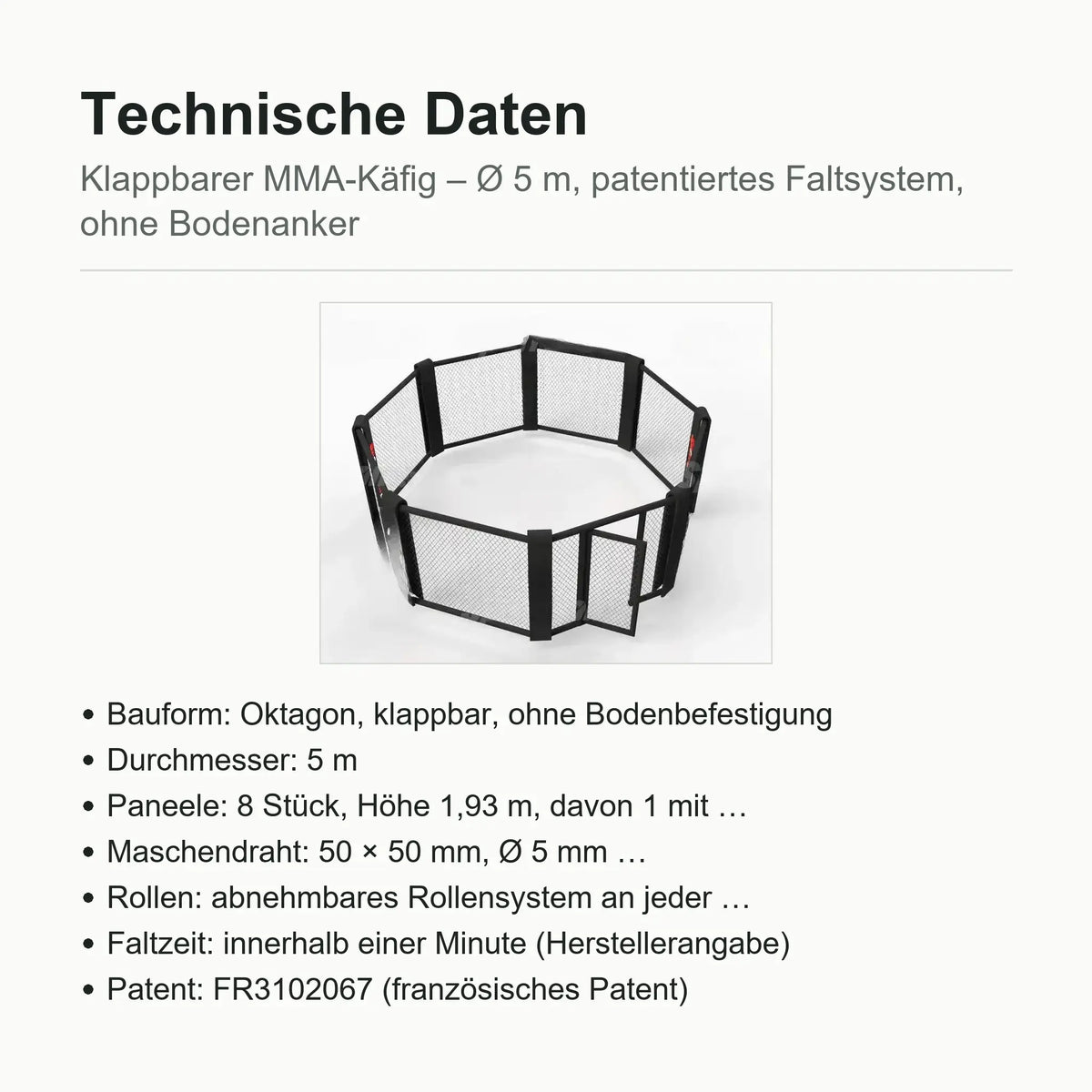 Technische Daten klappbarer MMA-Käfig: Ø 5 m, Faltsystem Patent FR3102067, ohne Bodenanker