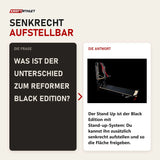 Frage und Antwort zu Body & Exercise Reformer Black Edition Stand Up: Was ist der Unterschied zum Reformer Black Edition?