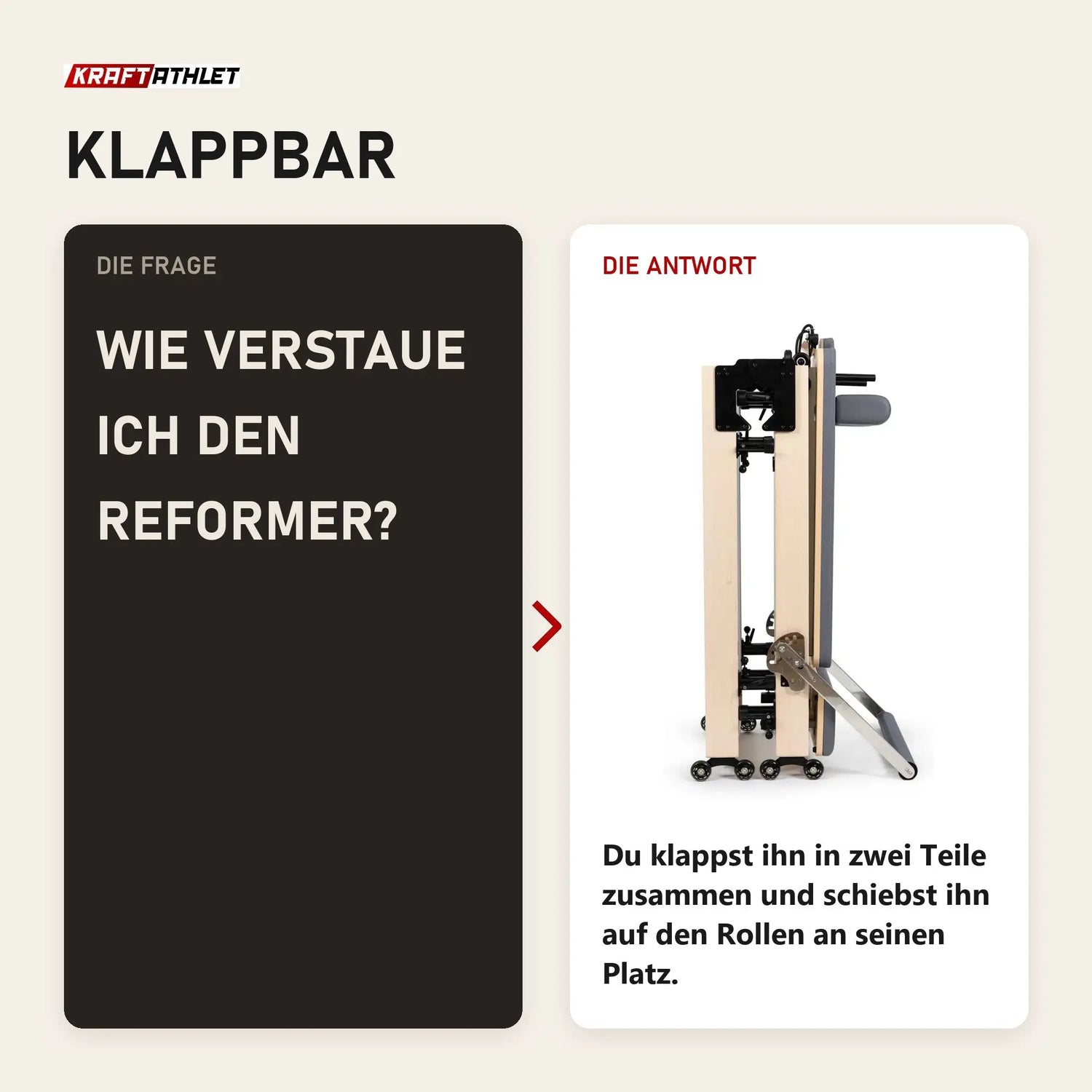 Frage und Antwort zu Elina Pilates Klappbarer Reformer aus Ahornholz: Wie verstaue ich den Reformer?
