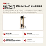 Elina Pilates Klappbarer Reformer aus Ahornholz mit 4 Merkmalen: Klappbar, 8 Rollen, Rahmen aus amerikanischem Ahornholz, 5 Federn