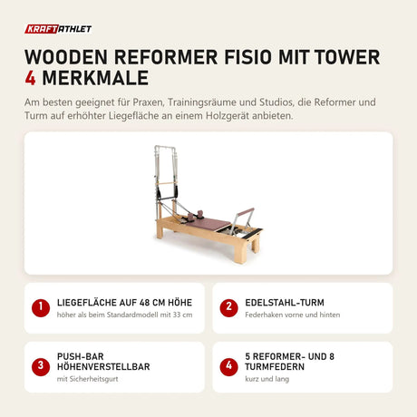 Elina Pilates Wooden Reformer Fisio mit Tower mit 4 Merkmalen: Liegefläche auf 48 cm Höhe, Edelstahl-Turm, Push-Bar höhenverstellbar, 5 Reformer- und 8 Turmfedern