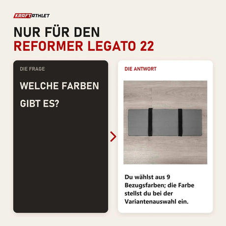 Frage und Antwort zu Hegren Platform Pad LEGATO Reformer-Auflage: Welche Farben gibt es?