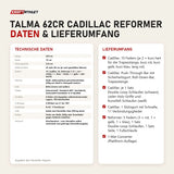 Technische Daten und Lieferumfang von Hegren TALMA 62CR Cadillac Reformer als Tabelle