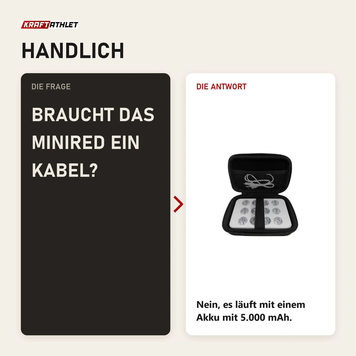 Frage und Antwort zu ProReset Minired Rotlichtgerät: Braucht das Minired ein Kabel?