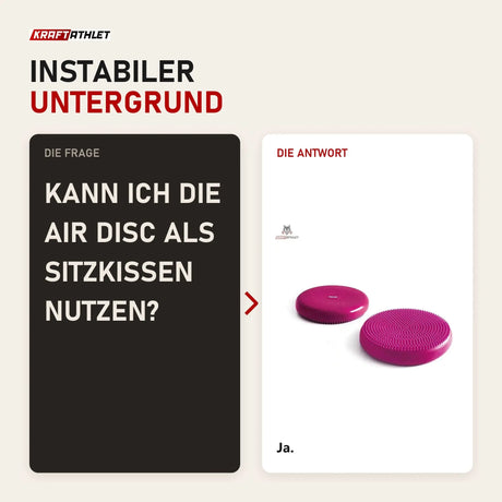 Frage und Antwort zu tiguar Air Disc Balancekissen Lila: Kann ich die Air Disc als Sitzkissen nutzen?