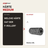 Frage und Antwort zu tiguar F-Roller 30 × 15 cm Faszienrolle Medium: Welche Härte hat der F-Roller?