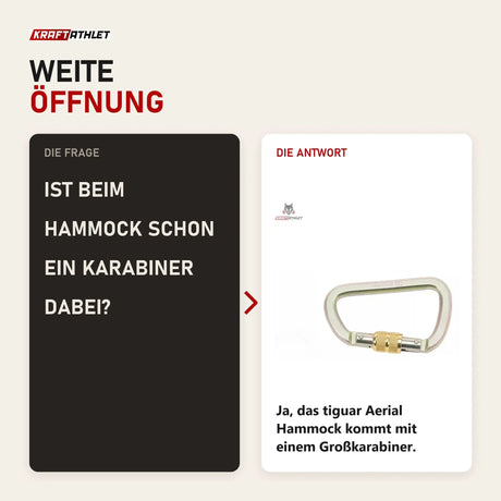 Frage und Antwort zu tiguar Großkarabiner Aerial-Karabiner: Ist beim Hammock schon ein Karabiner dabei?