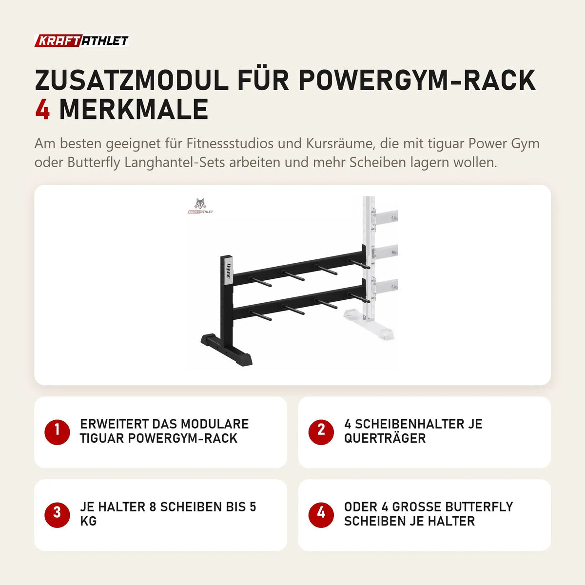 tiguar Zusatzmodul für Powergym-Rack mit 4 Merkmalen: Erweitert das modulare Powergym-Rack, 4 Scheibenhalter je Querträger, Je Halter 8 Scheiben bis 5 kg, Oder 4 große Butterfly Scheiben je Halter